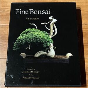 Fine Bonsai Art & Nature Book Jonathan Singer & William Valavanis
